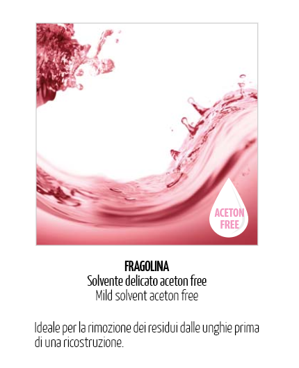 FRAGOLINA SOLVENTE DELICATO ACETON FREE SENZA ACETONE HAIDU